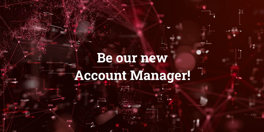 Be our new account manager